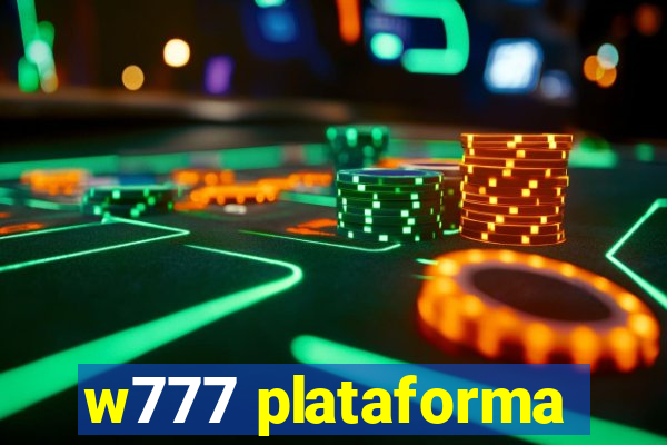 w777 plataforma